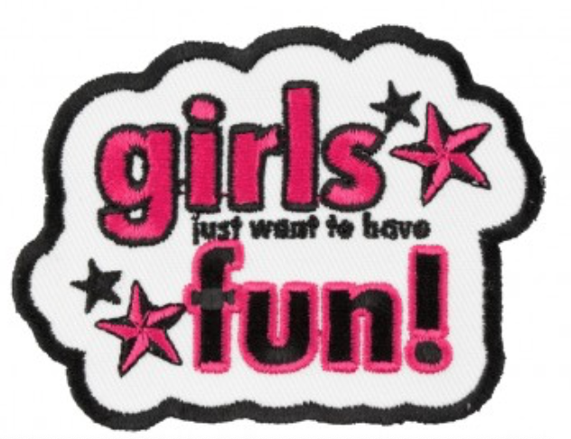 Girls Just Wanna Have Fun Patch